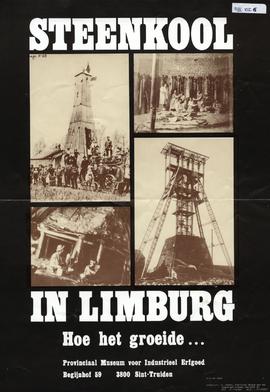 Steenkool in Limburg. Hoe het groeide. Provinciaal museum voor Industrieel erfgoed